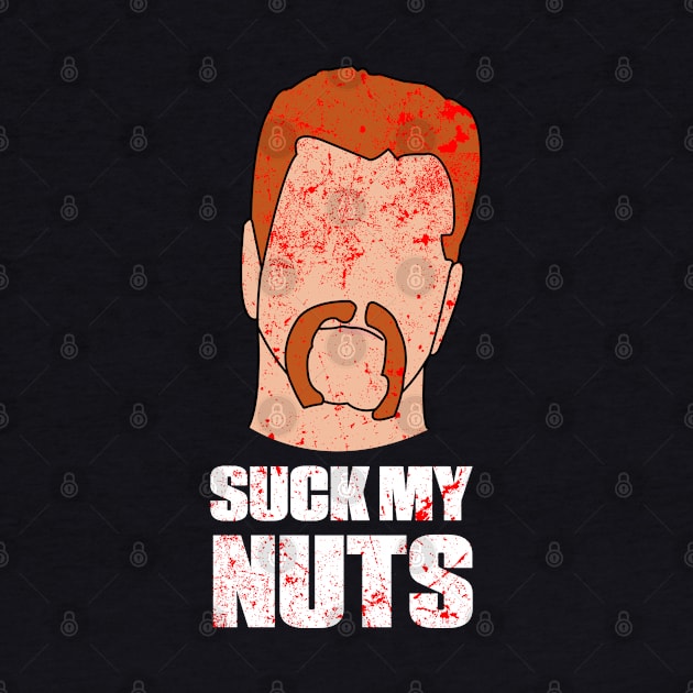 Suck My Nuts by geeklyshirts